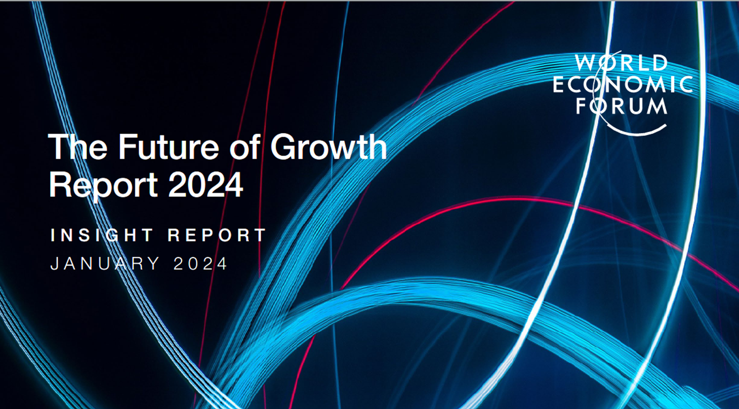 World Economic Forum 2024 Future of Groth
